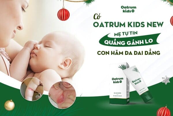 Có Oatrum Kids New hăm tã nặng mấy cũng “bay” nhanh